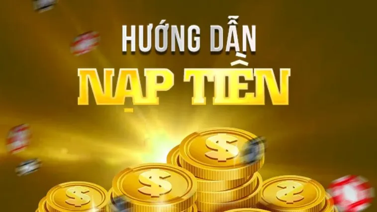 Hướng Dẫn Nạp Tiền WIN55 Nhanh Chóng, An Toàn Cho Tân Thủ